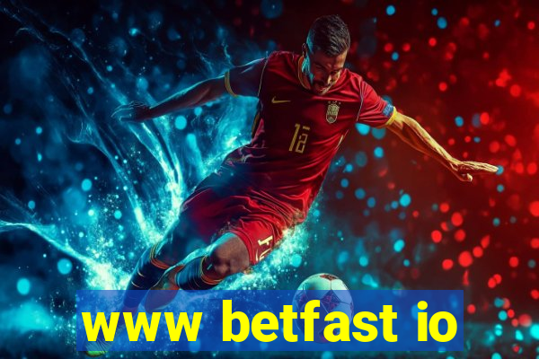 www betfast io